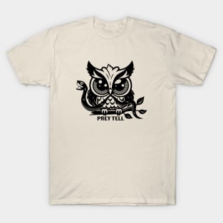 PREY TELL T-Shirt